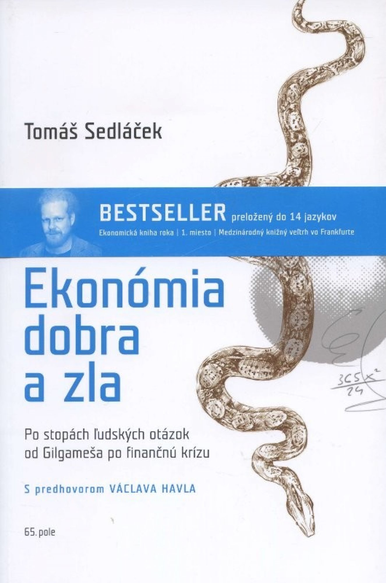 Ekonómia dobra a zla - Tomáš Sedláček, 2013