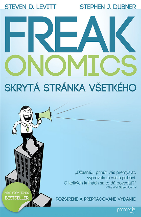 Freakonomics - Steven D. Levitt – Stephen J. Dubner, 2014